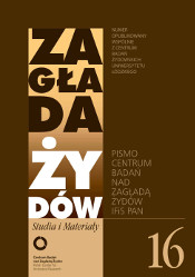 Zagłada Żyd&oacute;w. Studia i Materiały; nr 15/2019